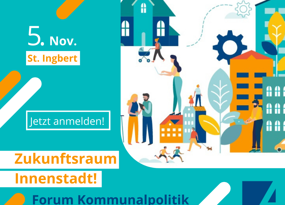 Zukunftsraum Innenstadt: lebendig und lebenswert?!